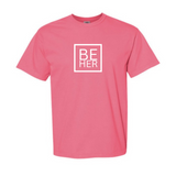 BE HER Tee