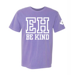 EH BE KIND tee