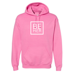 BE HER
