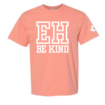 EH BE KIND tee