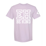 EH BE KIND tee