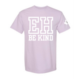 EH BE KIND tee