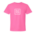 BE HER Tee